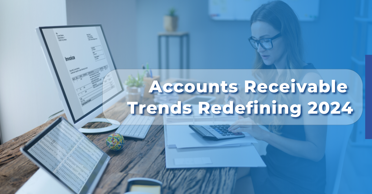 Accounts Receivable Trends 2024