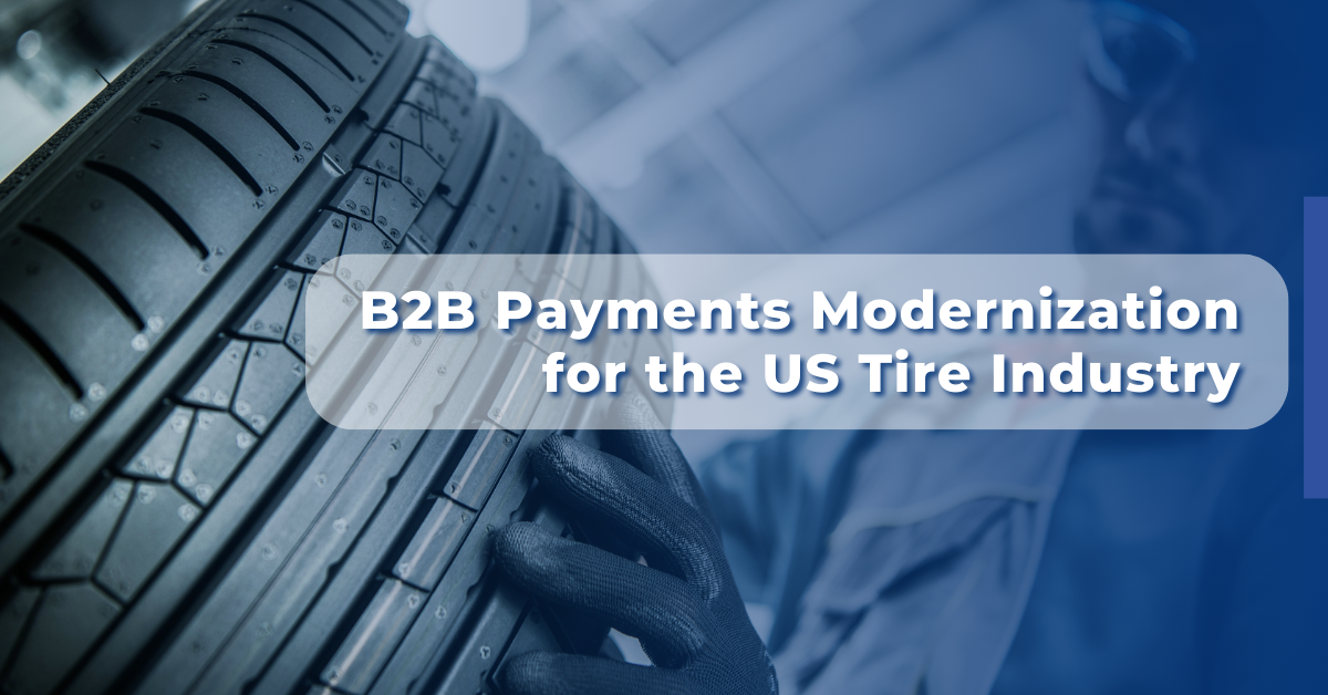 US Tire Industry Payments Modernization