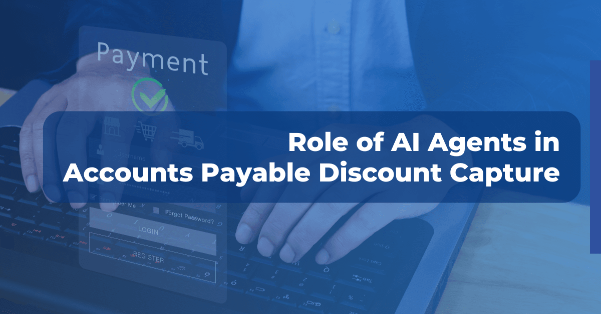 Feature image of blog 'Role of AI Agents in AP Discount Capture'