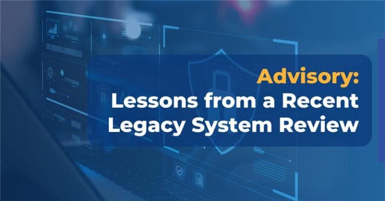 Advisory-Lessons-from-a-Recent-Legacy-System-Review