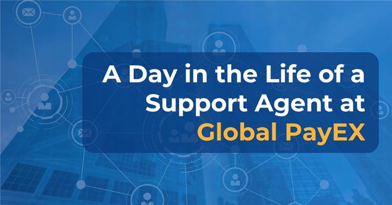 Feature image of blog 'A day in the life of a support agent at Global PayEX'