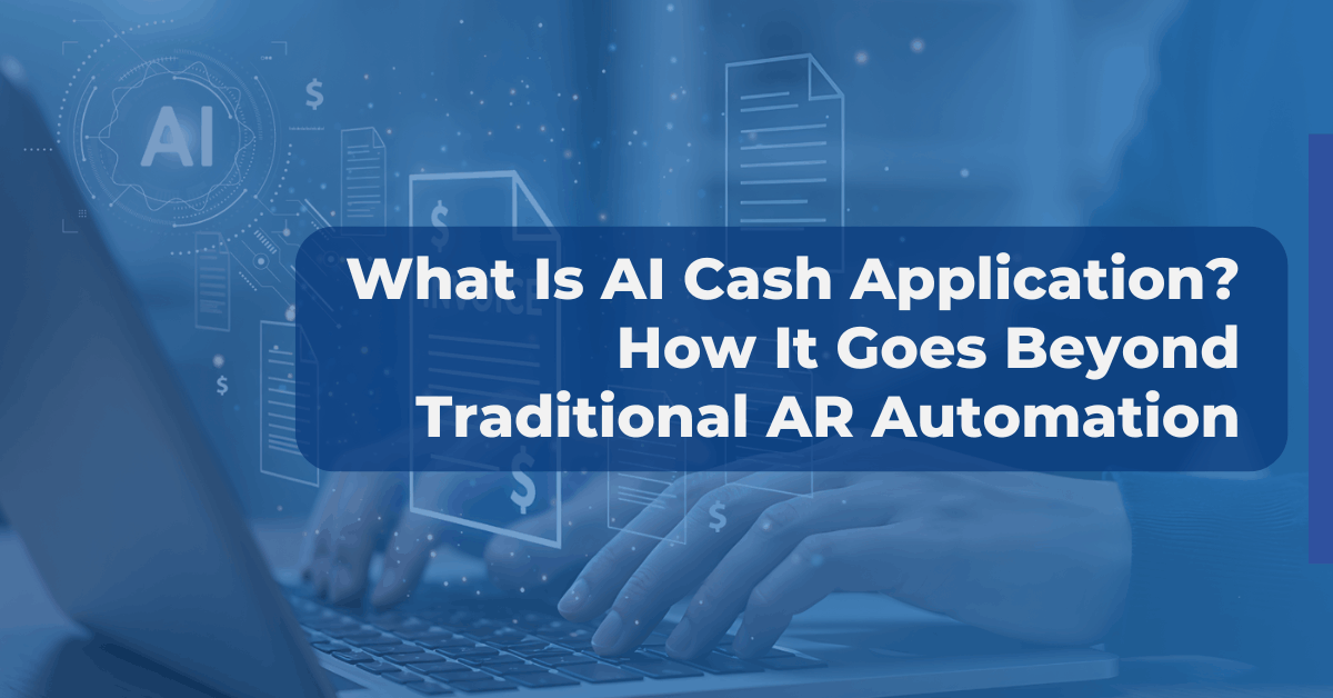 What Is AI Cash Application Blog Feature Image Banner