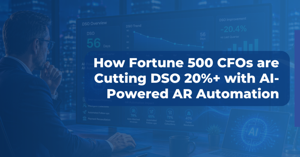 How Fortune 500 CFOs are Cutting DSO 20 with AI-Powered AR Automation Blog Feature Image Op 1